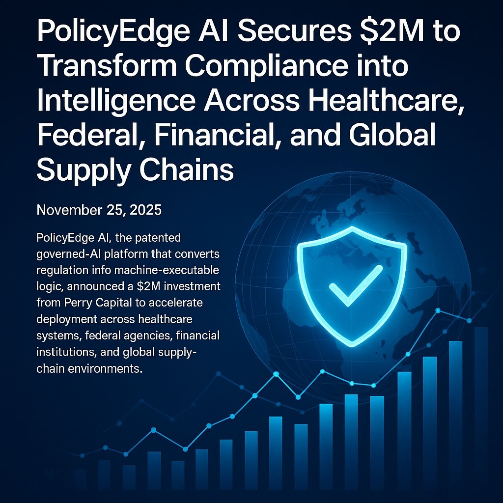 PolicyEdge AI Mengumumkan Pendanaan Baru untuk Memajukan Teknologi Kepatuhan Perusahaan